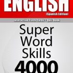 خرید و دانلود نسخه کامل کتاب ENGLISH-1 (Spanish Edition)/Interactive Flash Cards + Quiz Book/SUPER WORD SKILLS-4000/BASIC. –  +  PDF