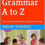 خرید و دانلود نسخه کامل کتاب English Grammar A to Z: The ultimate guide for English learning (IELTS) Kindle Edition –  +  PDF