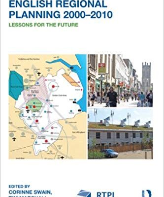 خرید و دانلود نسخه کامل کتاب English Regional Planning 2000-2010: Lessons for the Future (RTPI Library Series)