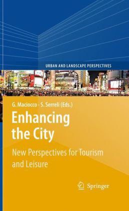 خرید و دانلود نسخه کامل کتاب Enhancing the City: New Perspectives for Tourism and Leisure – PDF_683e7810742ff.jpeg خرید و دانلود نسخه کامل کتاب Enhancing the City: New Perspectives for Tourism and Leisure – PDF