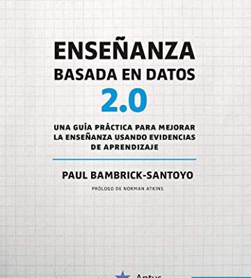 خرید و دانلود نسخه کامل کتاب Enseñanza basada en datos 2.0: Una guía práctica para mejorar la enseñanza usando evidencias de aprendizaje (Spanish Edition) – + pdf