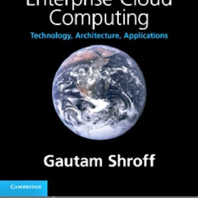 خرید و دانلود نسخه کامل کتاب Enterprise Cloud Computing: Technology, Architecture, Applications