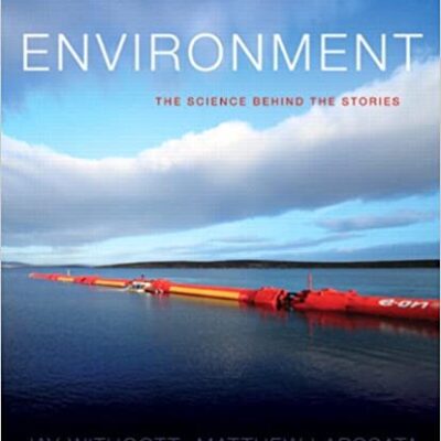 خرید و دانلود نسخه کامل کتاب Environment: The Science Behind the Stories (5th Edition) (5th Edition) – PDF