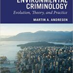 خرید و دانلود نسخه کامل کتاب (Environmental Criminology: Evolution, Theory, and Practice (2nd Edition