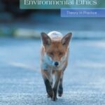 خرید و دانلود نسخه کامل کتاب Environmental Ethics Theory in Practice –  pdf