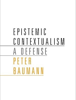 خرید و دانلود نسخه کامل کتاب Epistemic Contextualism: A Defense – Pdf