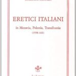 خرید و دانلود نسخه کامل کتاب Eretici italiani in Moravia, Polonia, Transilvania (1558-1611). Studi e documenti (Latin) –  Pdf