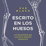خرید و دانلود نسخه کامل کتاب Escrito en en los huesos (Ensayo) (Spanish Edition) –  +  Pdf
