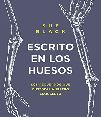 خرید و دانلود نسخه کامل کتاب Escrito en en los huesos (Ensayo) (Spanish Edition) –  +  Pdf