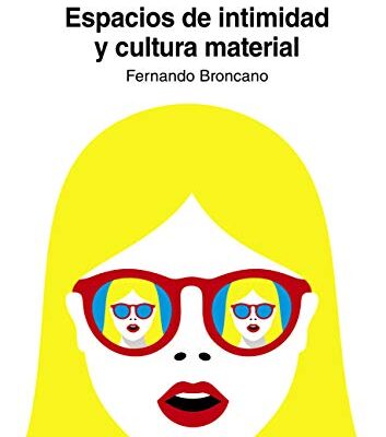 خرید و دانلود نسخه کامل کتاب Espacios de intimidad y cultura material – + pdf