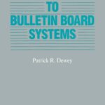 خرید و دانلود نسخه کامل کتاب Essential Guide to Bulletin Board Systems (Supplement to computers in libraries)