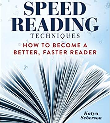 خرید و دانلود نسخه کامل کتاب Essential Speed Reading Techniques: How to Become a Better, Faster Reader – + PDF