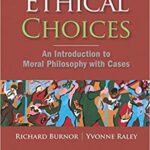 خرید و دانلود نسخه کامل کتاب Ethical Choices: An Introduction to Moral Philosophy with Cases –  PDF