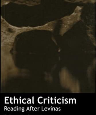 خرید و دانلود نسخه کامل کتاب Ethical Criticism: Reading After Levinas –  PDF