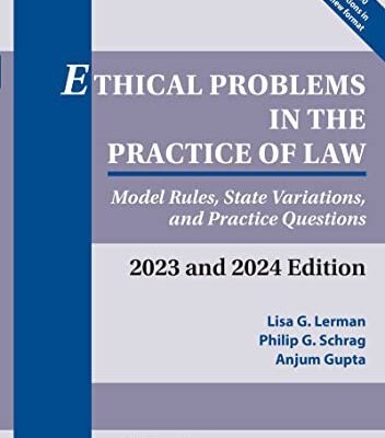 خرید و دانلود نسخه کامل کتاب Ethical Problems in the Practice of Law: Model Rules, State Variations, and Practice Questions, 2023 and 2024 Edition (Supplements) – ٍ +  Pdf