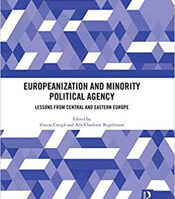 خرید و دانلود نسخه کامل کتاب Europeanization and Minority Political Agency: Lessons from Central and Eastern Europe – PDF