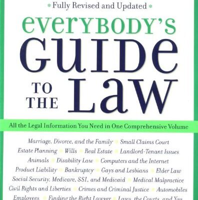 خرید و دانلود نسخه کامل کتاب Everybody’s Guide to the Law: All The Legal Information You Need in One Comprehensive Volume –  PDF