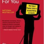 خرید و دانلود نسخه کامل کتاب Everything Bad Is Good for You: How Today’s Popular Culture Is Actually Making Us Smarter – PDF