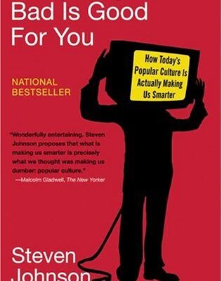 خرید و دانلود نسخه کامل کتاب Everything Bad Is Good for You: How Today’s Popular Culture Is Actually Making Us Smarter – PDF