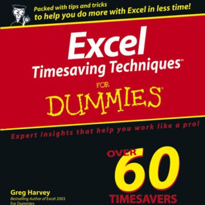خرید و دانلود نسخه کامل کتاب Excel Timesaving Techniques For Dummies (For Dummies (Computer Tech))