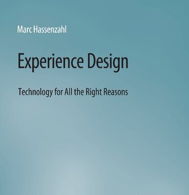 خرید و دانلود نسخه کامل کتاب Experience Design: Technology for All the Right Reasons
