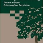 خرید و دانلود نسخه کامل کتاب Exploring Green Criminology: Toward a Green Criminological Revolution