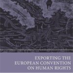 خرید و دانلود نسخه کامل کتاب Exporting the European Convention on Human Rights –  Pdf