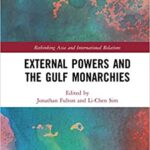 خرید و دانلود نسخه کامل کتاب External Powers and the Gulf Monarchies –  Pdf