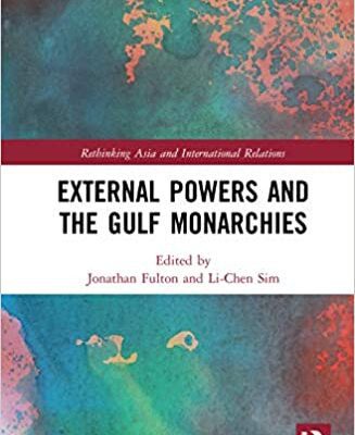 خرید و دانلود نسخه کامل کتاب External Powers and the Gulf Monarchies –  Pdf