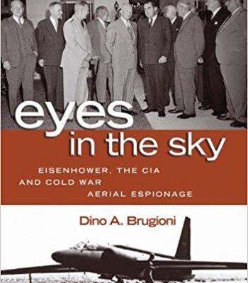 خرید و دانلود نسخه کامل کتاب Eyes in the Sky: Eisenhower, the CIA and Cold War Aerial Espionage