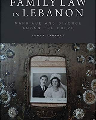 خرید و دانلود نسخه کامل کتاب Family Law in Lebanon: Marriage and Divorce among the Druze