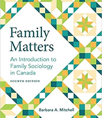 خرید و دانلود نسخه کامل کتاب Family Matters An Introduction to Family Sociology in Canada  (4th Edition) [2021] –  PDF