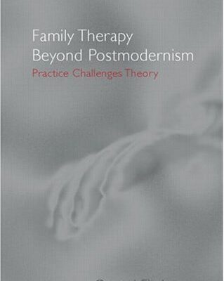 خرید و دانلود نسخه کامل کتاب Family Therapy Beyond Postmodernism: Practice Challenges Theory – PDF