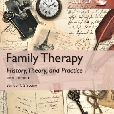 خرید و دانلود نسخه کامل کتاب Family therapy : History, Theory, and Practice (6th Global Edition) –  Pdf