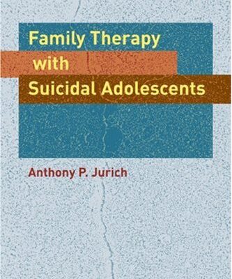 خرید و دانلود نسخه کامل کتاب Family Therapy with Suicidal Adolescents – PDF