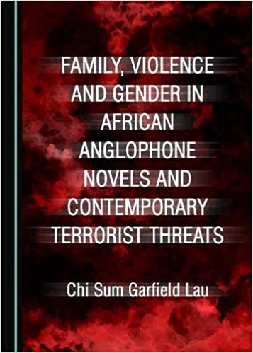خرید و دانلود نسخه کامل کتاب Family, Violence and Gender in African Anglophone Novels and Contemporary Terrorist Threats – PDF_683f6fb56bd6f.jpeg خرید و دانلود نسخه کامل کتاب Family, Violence and Gender in African Anglophone Novels and Contemporary Terrorist Threats – PDF
