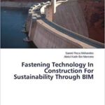 خرید و دانلود نسخه کامل کتاب Fastening Technology In Construction For Sustainability Through BIM