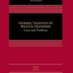 خرید و دانلود نسخه کامل کتاب Federal Taxation of Wealth Transfers (4th Edition) –  +  Pdf