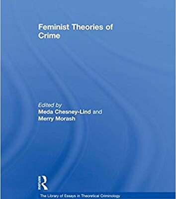 خرید و دانلود نسخه کامل کتاب Feminist Theories of Crime (The Library of Essays in Theoretical Criminology)