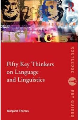 خرید و دانلود نسخه کامل کتاب Fifty Key Thinkers on Language and Linguistics –  Pdf
