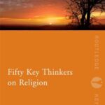 خرید و دانلود نسخه کامل کتاب Fifty Key Thinkers on Religion –  Pdf