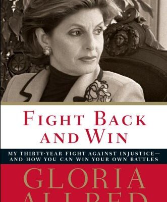 خرید و دانلود نسخه کامل کتاب Fight Back and Win: My Thirty-year Fight Against Injustice–and How You Can Win Your Own Battles –  PDF