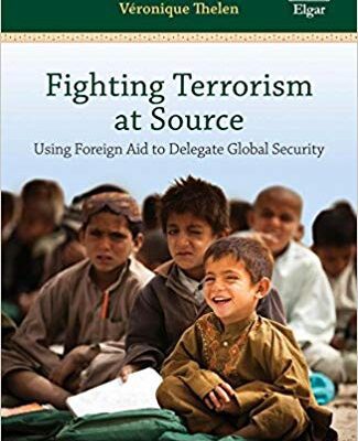 خرید و دانلود نسخه کامل کتاب Fighting Terrorism at Source:  Using Foreign Aid to Delegate Global Security