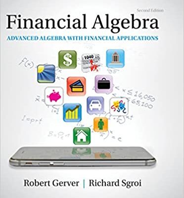 خرید و دانلود نسخه کامل کتاب Financial Algebra: Advanced Algebra with Financial Applications (2nd Edition) – PDF