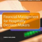 خرید و دانلود نسخه کامل کتاب Financial Management for Hospitality Decision Makers (Hospitality, Leisure and Tourism) –  PDF