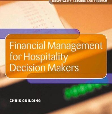 خرید و دانلود نسخه کامل کتاب Financial Management for Hospitality Decision Makers (Hospitality, Leisure and Tourism) –  PDF
