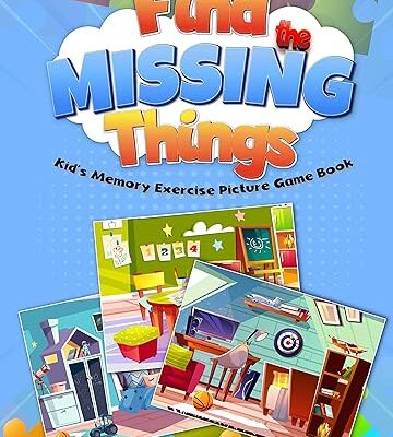 خرید و دانلود نسخه کامل کتاب Find the Missing Things Kid’s Memory Exercise Picture Game Book: 15 room pictures, 3 scenarios of missing objects – + PDF