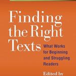 خرید و دانلود نسخه کامل کتاب Finding the Right Texts: What Works for Beginning and Struggling Readers –  Pdf