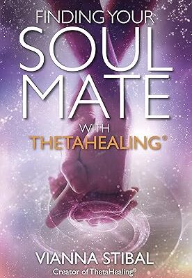 خرید و دانلود نسخه کامل کتاب Finding Your Soul Mate with ThetaHealing® – + Pdf