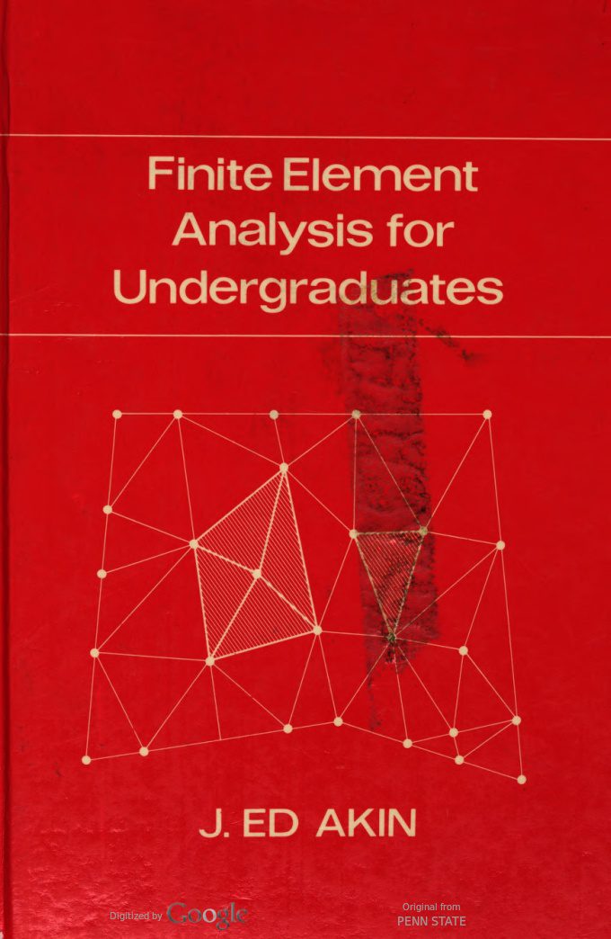 خرید و دانلود نسخه کامل کتاب Finite Element Analysis for Undergraduates BY Akin – pdf_68429e03bb59e.jpeg خرید و دانلود نسخه کامل کتاب Finite Element Analysis for Undergraduates BY Akin – pdf
